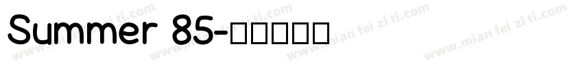 Summer 85字体转换
